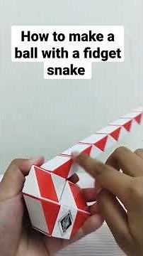 How to make a ball with a fidget snake