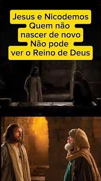 🙏 Em verdade te digo: quem não nascer de novo não pode ver o Reino de Deus.