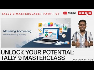 Unlock Your Potential: Tally 9 Masterclass–Master Accounting Like a Pro #tallyprime #tallytutorial