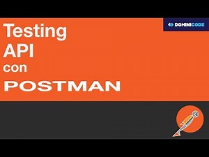 Postman testing tutorial español