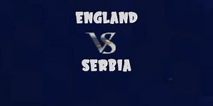 England vs Serbia // Highlights & Goals