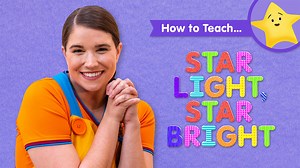 How To Teach Star Light, Star Bright - Super Simple