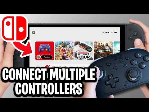 How To Connect Multiple Controllers On Switch 2 - Full Guide
