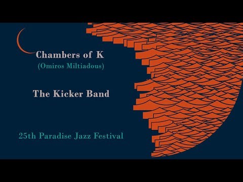 Chambers of K by The Kickers Band