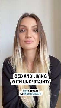 🧠 OCD And Living With Uncertainty
