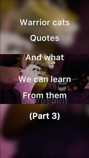 Warrior cats quotes part 3! #warriorcats #edit #bookquotes