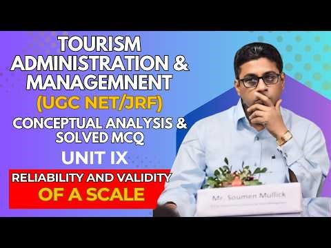 Reliability and validity of a scale: Concept & Types