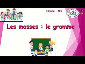 Maths CE2 : Leçon des masses