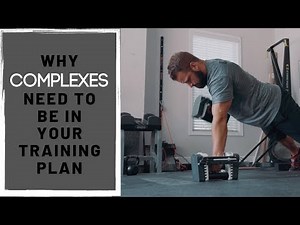 Complexes: The Ultimate Full-Body Workout! (Fat-Loss & Performance)