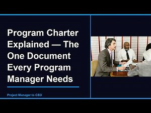 Program Charter Explained — The One Document Every Program Manager Needs