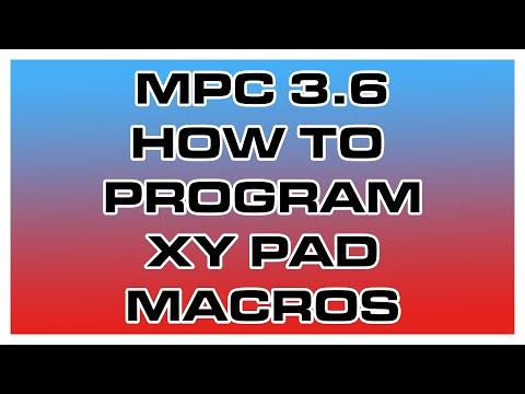 MPC 3.6 How to Program XY Pad Macros