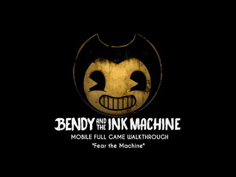 Bendy and the Ink Machine (Mobile Gameplay) | FULL GAME