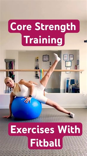 Core Strength Training With Fitball