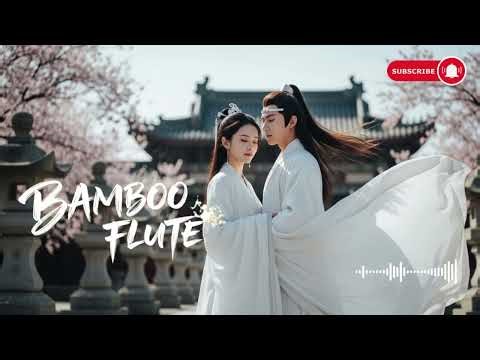 Healing Bamboo Flute for Lovers • Peaceful Romantic Instrumental