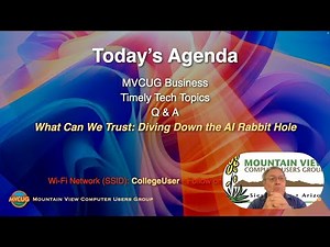 Jan 2026 MVCUG Meeting AI & You, Part 2 What Can We Trust: Diving Down the AI Rabbit Hole