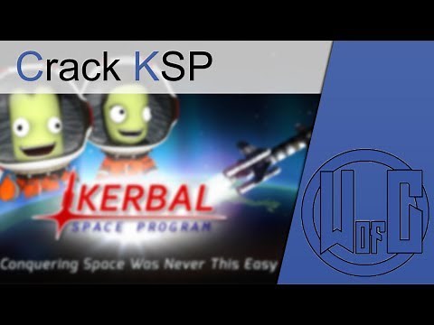 [CRACK FR] - KERBAL SPACE PROGRAM ( Dernière version ! )