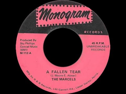 The Marcels - A Fallen Tear 1961