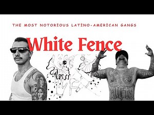 White Fence - The Most Notorious Latino-American Gangs