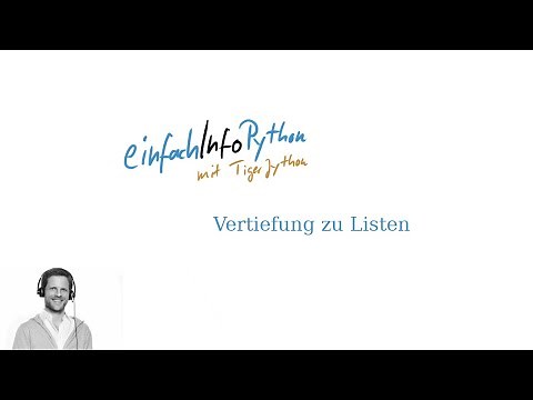 25 Vertiefung zu Listen - Python mit TigerJython