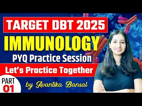 DBT BET Immunology PYQ Practice Session I Target DBT BET 2025 I Last 25 Year Question