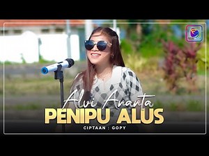 Alvi Ananta - Penipu Alus | Neng Ngarep Kowe Tenanan, Neng Mburi Kowe Adolan (Official Music Video)