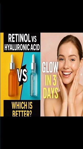 Retinol vs Hyaluronic Acid: Dermatologist’s Guide to Glowing Skin