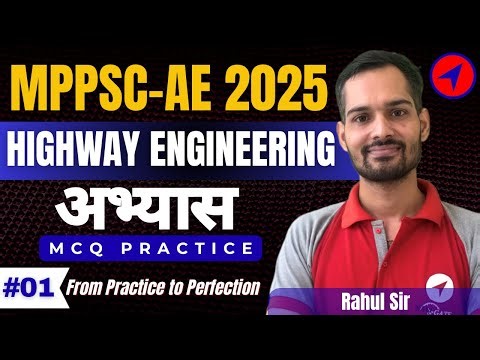 HIGHWAY ENGG Lecture-01 | MPPSC AE 2025 Abhays Session | Start Your Journey to Selection