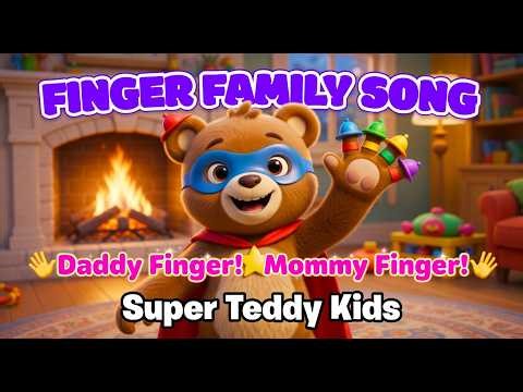 Finger Family Song 👋 | Super Teddy Sing Along for Kids
