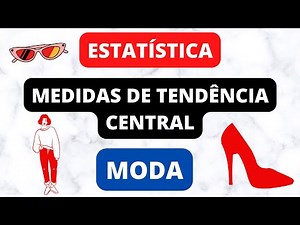 Como calcular a Moda - Medida de Tendência Central