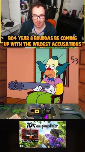 BO4 Year 8 bruddas be coming up with the wildest accusations