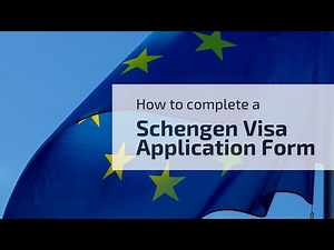 How to Complete the Schengen Visa Application Form