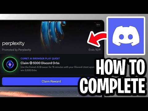 How To Complete Comet AI Browser Play Discord Quest - Full Guide