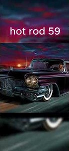 Hot Rod 59 | Click link for full song