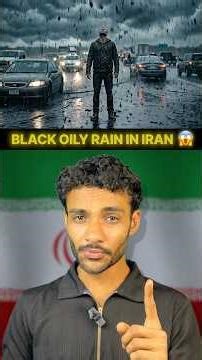 Mysterious Black Oily Rain in Iran 🤯
