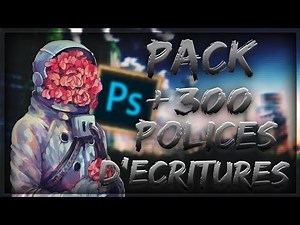 [PACK] 350 Polices d'écritures