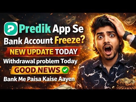 Predik App Se Bank Account Freeze? | Predik App Real or Scam? | Live Withdrawal Proof