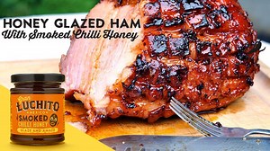 Give you roast ham a Mexican twist - glaze it with Gran Luchito Smoked Chilli Honey - now available in Asda, Sainsbury's and Ocado | Gran Luchito