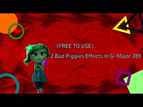 Preview 2 Bad Piggies Effects In G-Major 289