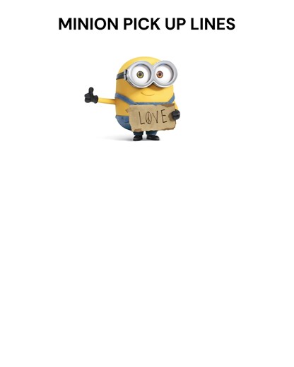 these would all work on us | Minions