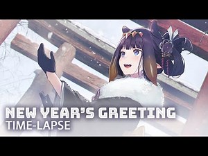 【TIME-LAPSE】 New Year's Greetings