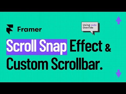 Scroll Snap Effect | Custom Scrollbar using Framer