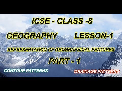 Representation of geographical features class 8 | icse class 8 geography chapter 1