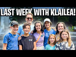 Last Week With Klailea Before She Leaves For 18 Months!