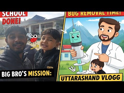 School Ke Baad Bhai Ko Doctor Ke Paas Le Gaya 😢💉 | Emotional Uttarakhand Vlog