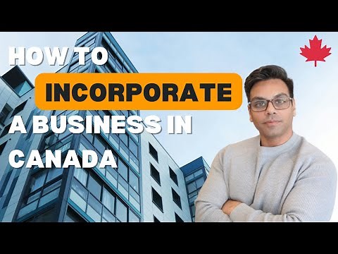 How To Register a Business in Canada in 2024 | Incorporate Your Canadian Business