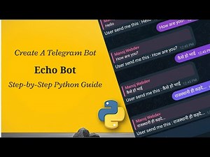 Build Your First Telegram Echo Bot with Python | Get Bot Token from BotFather (L-3)