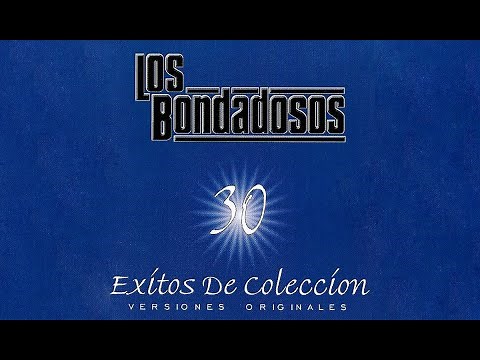 Los Bondadosos - 30 Exitos De Coleccion (Versiones Originales)