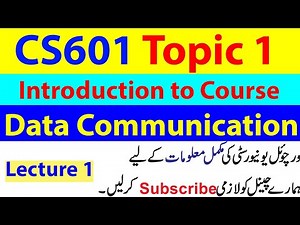 Cs601 Topic 1 introduction to course / VU short lecture in Urdu