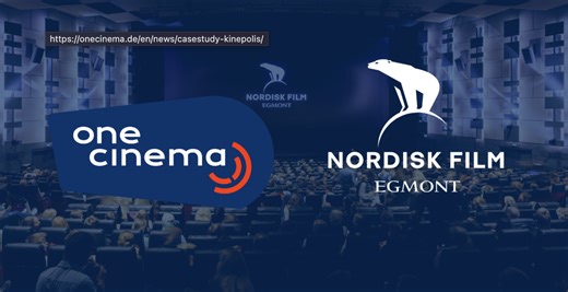 Nordisk Film Cinemas and OneCinema Bring Next-Generation Digital Signage to Scandinavia