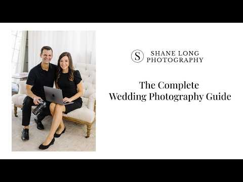 The Complete Wedding Photography Guide | Learn to Shoot & Edit Weddings with Confidence